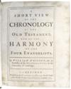 WHISTON, WILLIAM. A Short View of the Chronology of the Old Testament, and of the Harmony of the Four Evangelists. 1702